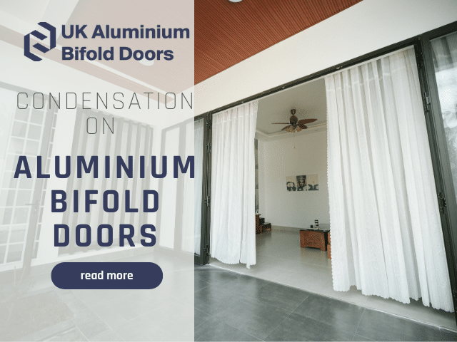 Condensation on Aluminium Bifold Doors featured image