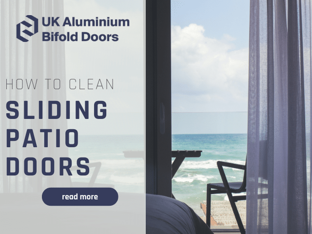 How To Clean Sliding Patio Doors - ALUMINIUM BIFOLD DOORS